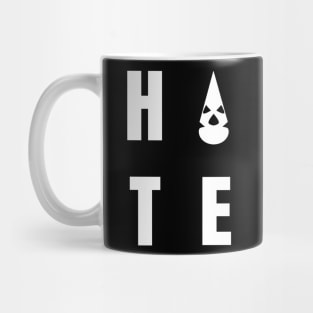 HATE Mug